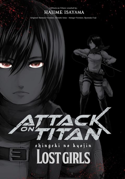 Attack on Titan &ndash; Lost Girls Deluxe - Ryosuke Fuji, Hiroshi Seko, Hajime Isayama