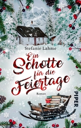 Ein Schotte f&uuml;r die Feiertage - Stefanie Lahme