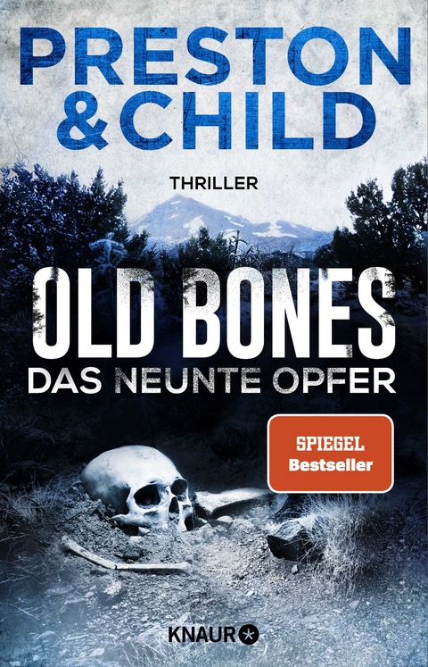 Old Bones - Das neunte Opfer - Douglas Preston, Lincoln Child