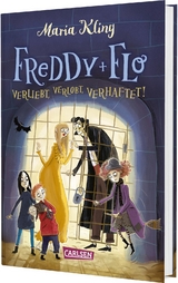 Freddy und Flo 3: Verliebt, verlobt, verhaftet - Maria Kling