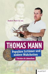 Thomas Mann - Andr&eacute; Port le roi