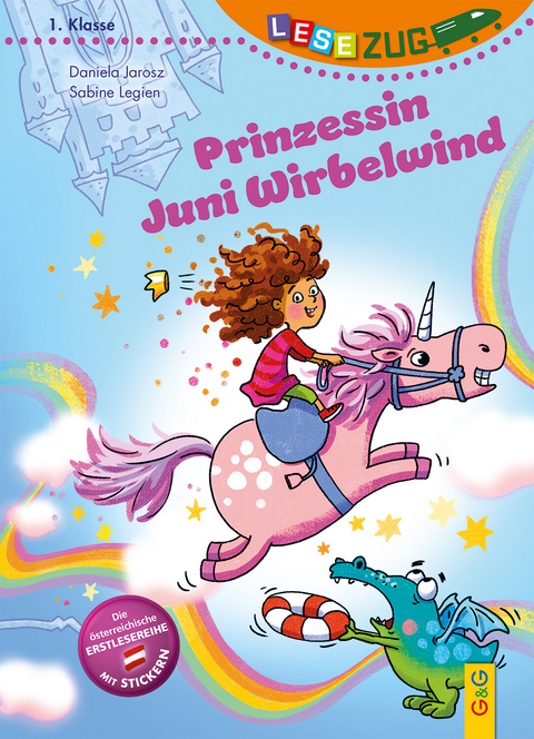 LESEZUG/1. Klasse: Prinzessin Juni Wirbelwind - Daniela Höllwarth
