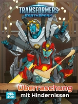 Transformers Earthspark: &Uuml;berraschung mit Hindernissen