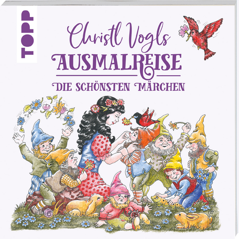 Christl Vogls Ausmalreise - Die sch&ouml;nsten M&auml;rchen - Christl Vogl
