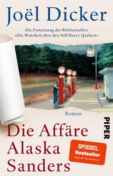 Die Aff&auml;re Alaska Sanders - Jo&euml;l Dicker