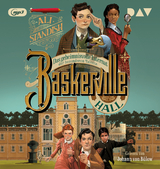 Baskerville Hall &ndash; Das geheimnisvolle Internat der besonderen Talente (Teil 1) - Ali Standish