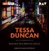 Wer mit den W&ouml;lfen heult - Tessa Duncan