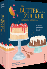 Die Butter mit dem Zucker schaumig schlagen ... - Emelia Jackson