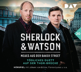Sherlock & Watson &ndash; Neues aus der Baker Street: T&ouml;dliches Duett auf der Thor-Br&uuml;cke (Fall 20) - Viviane Koppelmann