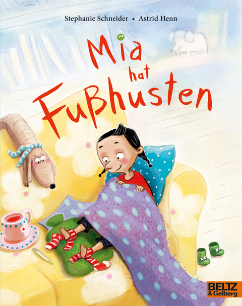 Mia hat Fu&szlig;husten - Stephanie Schneider