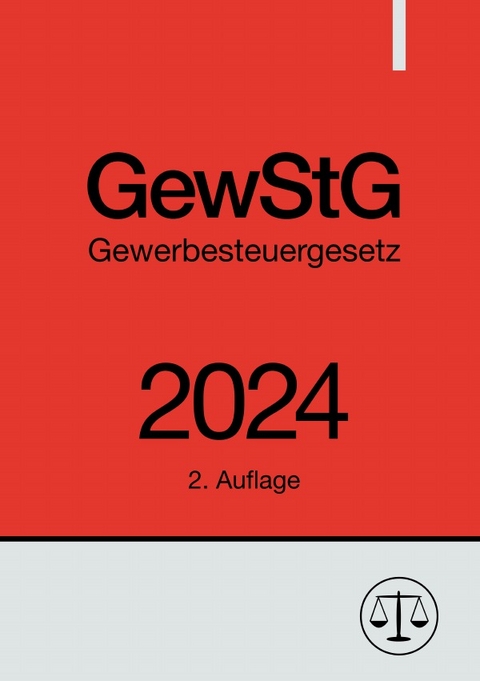 Gewerbesteuergesetz - GewStG 2024 - Ronny Studier