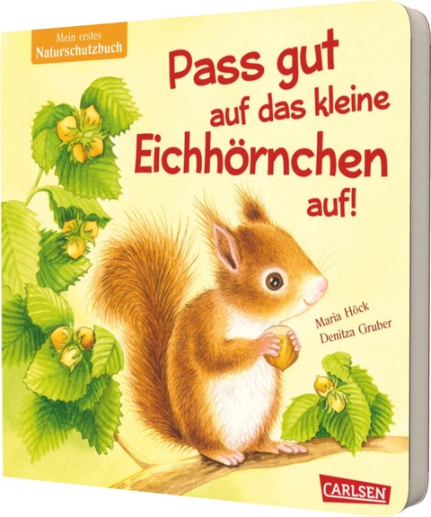 Pass gut auf das kleine Eichh&ouml;rnchen auf - Maria H&ouml;ck