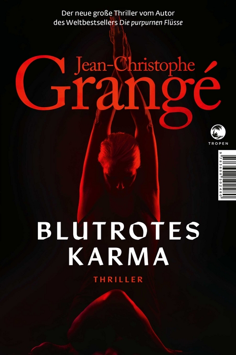 Blutrotes Karma - Jean-Christophe Grang&eacute;