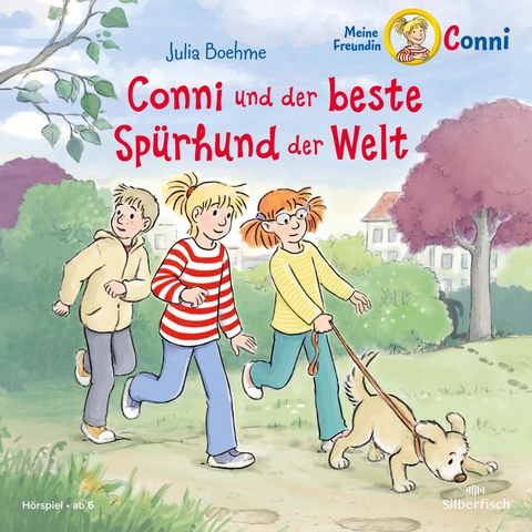 Conni und der beste Sp&uuml;rhund der Welt (Meine Freundin Conni - ab 6) - Julia Boehme