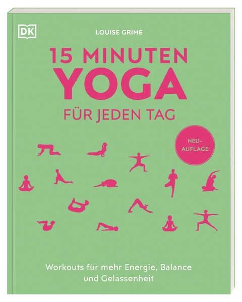 15 Minuten Yoga f&uuml;r jeden Tag - Louise Grime