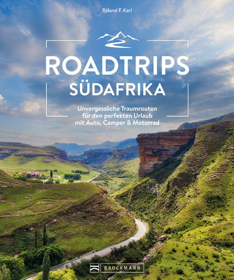 Roadtrips S&uuml;dafrika - Roland F. Karl