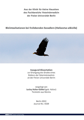 Bleiintoxikationen bei freilebenden Seeadlern (Haliaeetus albicilla)