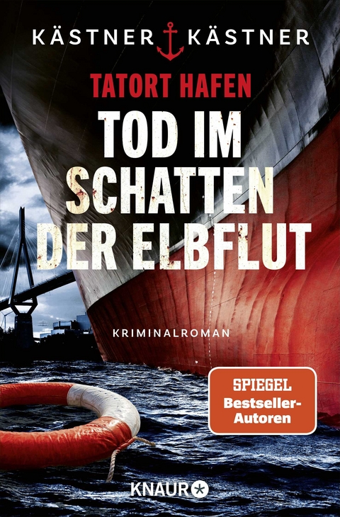 Tatort Hafen - Tod im Schatten der Elbflut -  K&auml;stner &  K&auml;stner