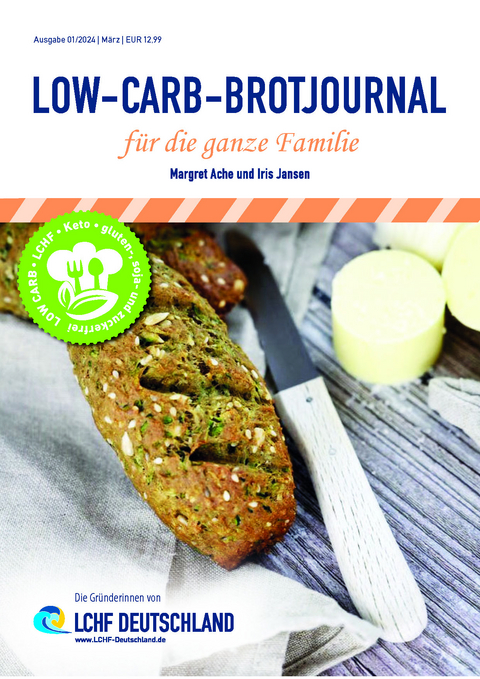 LOW-CARB-Brotjournal f&uuml;r die ganze Familie - Iris Jansen, Margret Ache