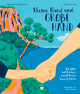 Kleine Hand und gro&szlig;e Hand - Matthias Kunz, Ys&eacute;e Kunz