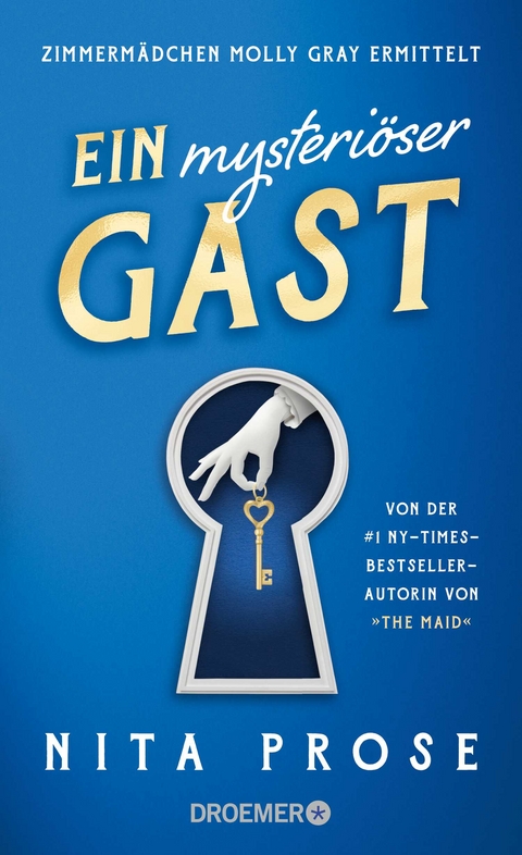 Ein mysteri&ouml;ser Gast - Nita Prose