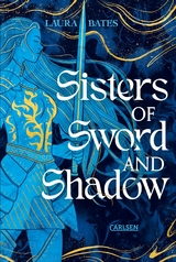 Sisters of Sword and Shadow - Laura Bates