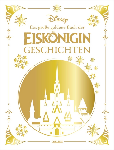 Disney: Das gro&szlig;e goldene Buch der Eisk&ouml;nigin-Geschichten - Walt Disney