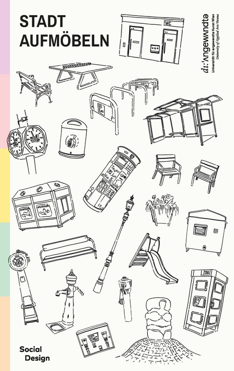 Stadt Aufm&ouml;beln - Alberta Sinani, Pablo Calder&oacute;n Salazar, Dorota Ślązakowska, Kathrin Wildner, Giulia Zonca, Erich Streichsbier, Nasrin Mohiti Asli, Roland Gruber, Miriam K&uuml;hler, Emilie W&ouml;llauer, Claire Lewis, Ana L&oacute;pez-Ortego, Eddie Ma, Th&eacute;o Mouzard, Bernardo Robles Hidalgo, Ivana Rohr, Robin H&ouml;ning, Helge Schier, Maxime Za&iuml;t