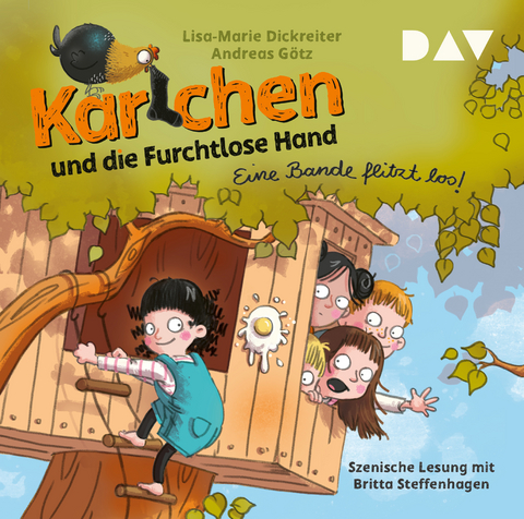 Karlchen und die Furchtlose Hand – Teil 1: Eine Bande flitzt los! - Lisa-Marie Dickreiter, Andreas Götz
