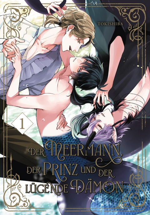 Der Meermann, der Prinz und der l&uuml;gende D&auml;mon 1 -  Tokishiba