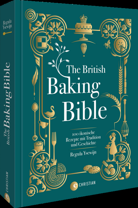 The British Baking Bible - Regula Ysewijn