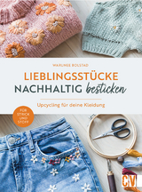 Lieblingsst&uuml;cke nachhaltig besticken - Warunee Bolstad