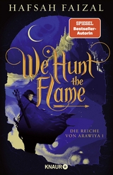 We hunt the Flame - Hafsah Faizal