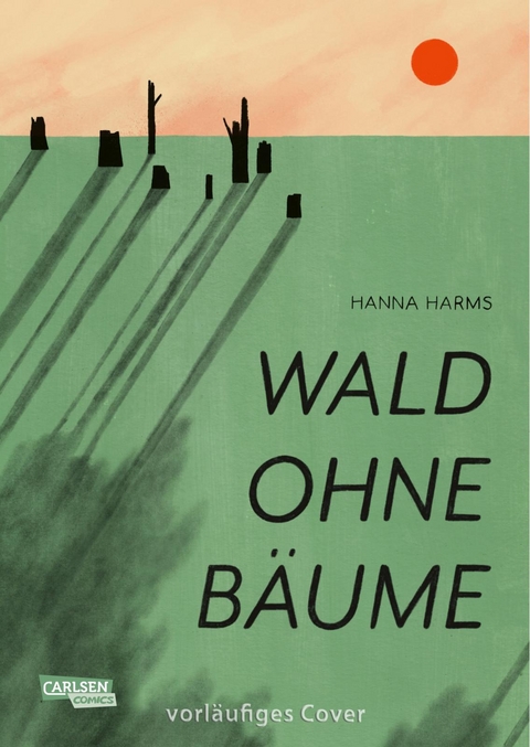Wald ohne Bäume - Hanna Harms