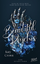 Beautiful Psychos - Katy Crown