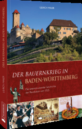 Der Bauernkrieg in Baden-W&uuml;rttemberg - Ulrich Maier