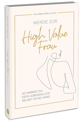 Werde zur High Value Frau