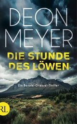 Die Stunde des L&ouml;wen - Deon Meyer
