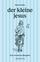 der kleine jesus - Stefan M&uuml;ller