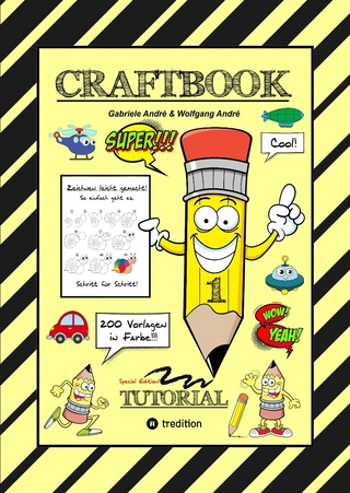 CRAFTBOOK - 200 MOTIVE IN FARBE - SPEZIELLES LERNPROGRAMM - OBJEKTE ZEICHNEN - SUPER SCHRITT FÜR SCHRITT ANLEITUNG