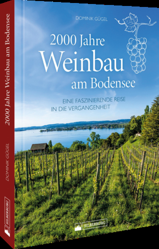 2000 Jahre Weinbau am Bodensee