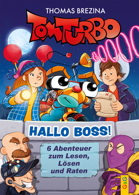 Tom Turbo – Hallo Boss! - Thomas Brezina