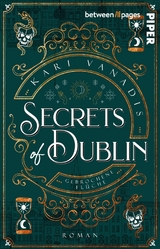Secrets of Dublin: Gebrochene Fl&uuml;che - Kari Vanadis