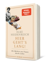 Hier geht’s lang! - Elke Heidenreich