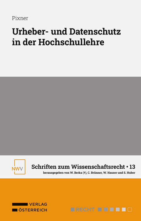 Urheber- und Datenschutz in der Hochschullehre - Thomas Pixner