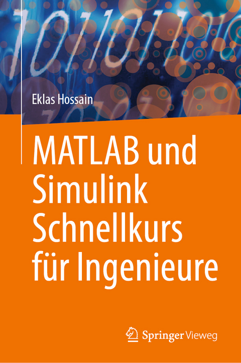 MATLAB und Simulink Schnellkurs für Ingenieure - Eklas Hossain