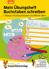 Mein &Uuml;bungsheft Buchstaben schreiben lernen 1. Klasse: Druckbuchstaben und W&ouml;rter &uuml;ben - Ulrike Maier