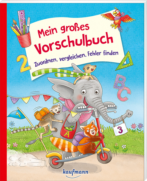 Mein gro&szlig;es Vorschulbuch - Zuordnen, vergleichen, Fehler finden - Kristin L&uuml;ckel
