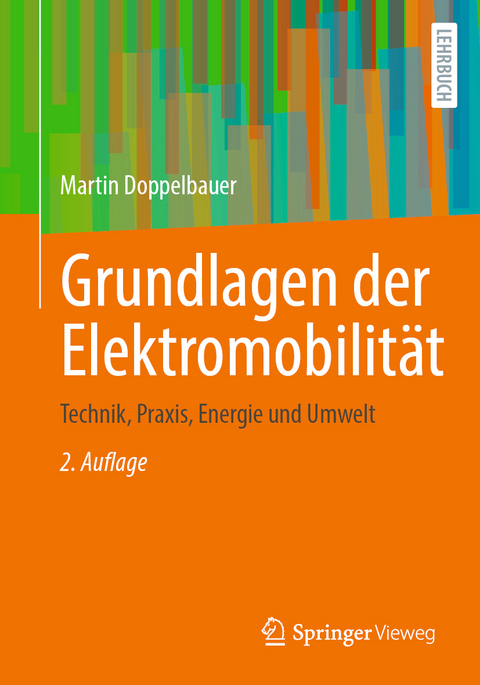 Grundlagen der Elektromobilit&auml;t - Martin Doppelbauer