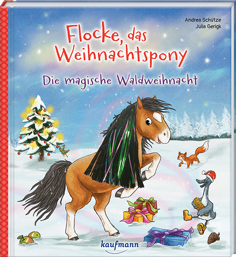Flocke, das Weihnachtspony - Die magische Waldweihnacht - Andrea Sch&uuml;tze